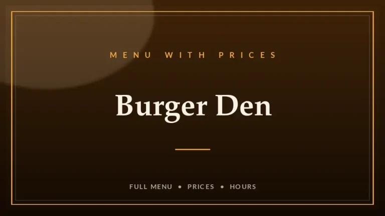 Burger Den Menu With Prices