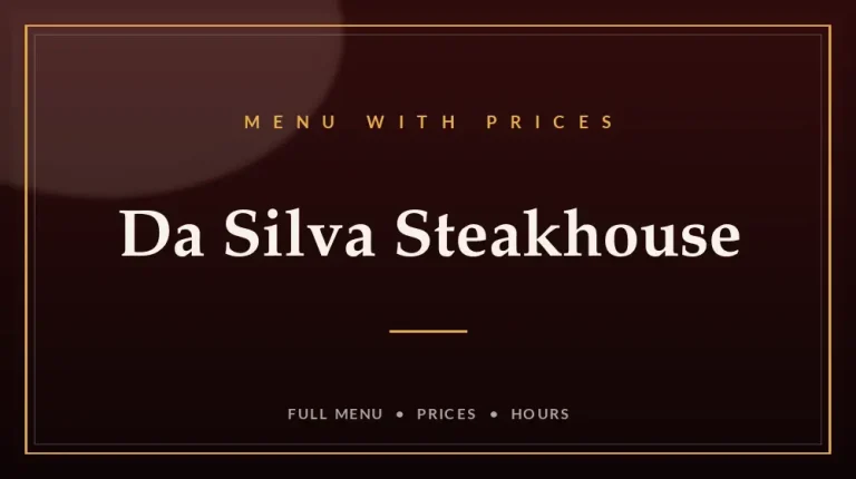 Da Silva Steakhouse Menu With Prices