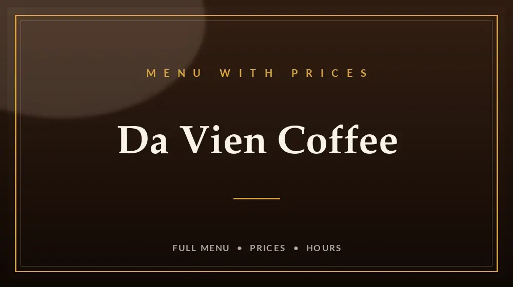 Da Vien Coffee Menu With Prices