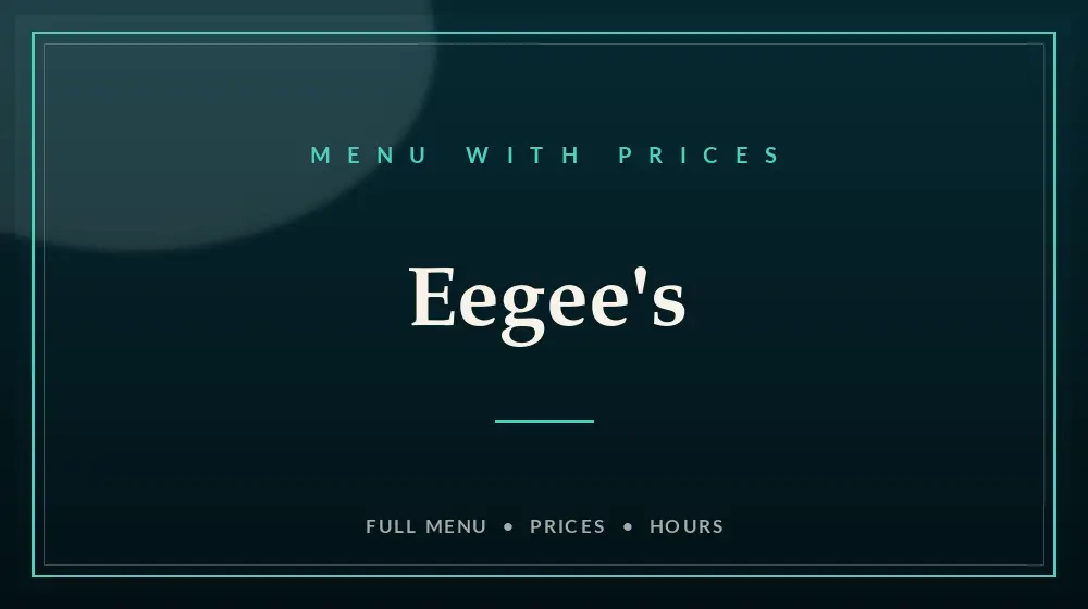 Eegee’s Menu With Prices