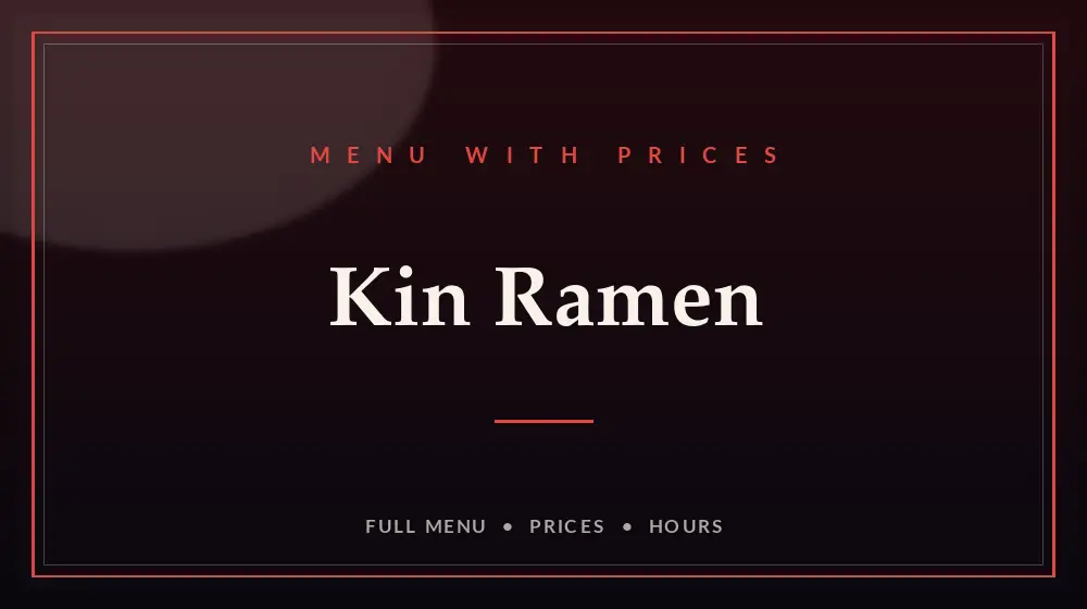 Kin Ramen Menu With Prices