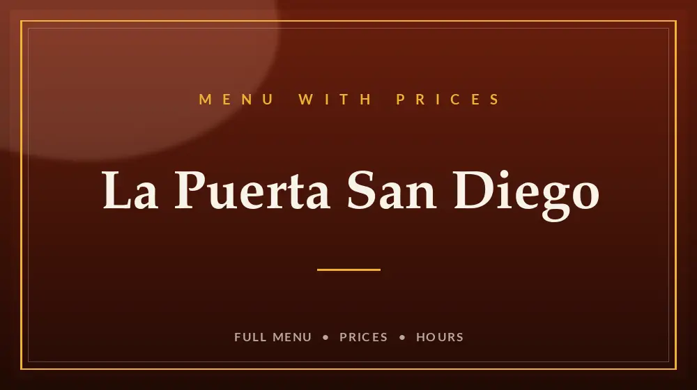 La Puerta San Diego Menu With Prices