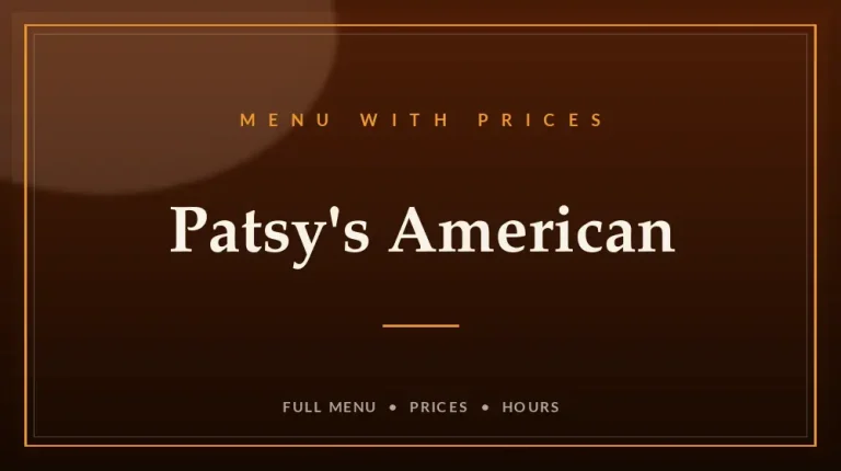 Patsy’s American Menu With Prices