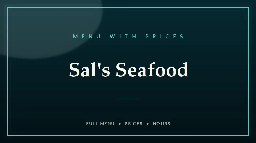 Sal’s Seafood Menu With Prices
