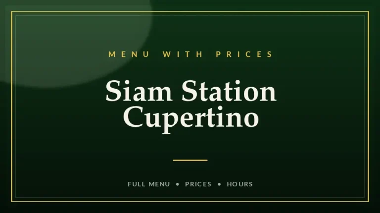 Siam Station Cupertino Menu With Prices
