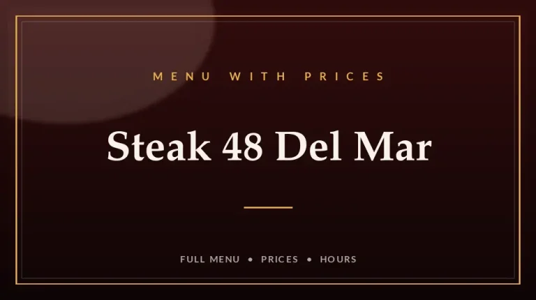 Steak 48 Del Mar Menu With Prices